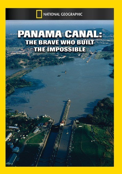 Panama Canal: The Brave Who Built the Impossible (MOD) (DVD Movie)