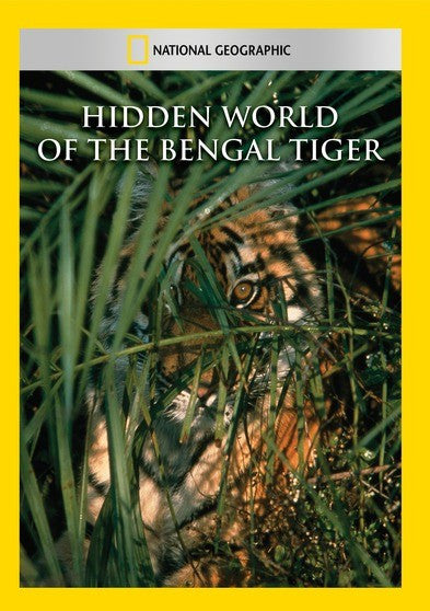 Hidden World of the Bengal Tiger