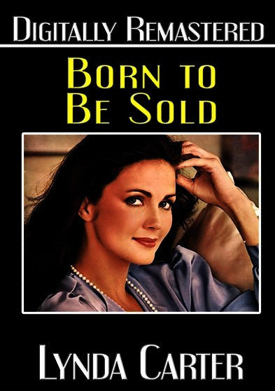 Born to be Sold - Digitally Remastered (MOD) (DVD Movie)